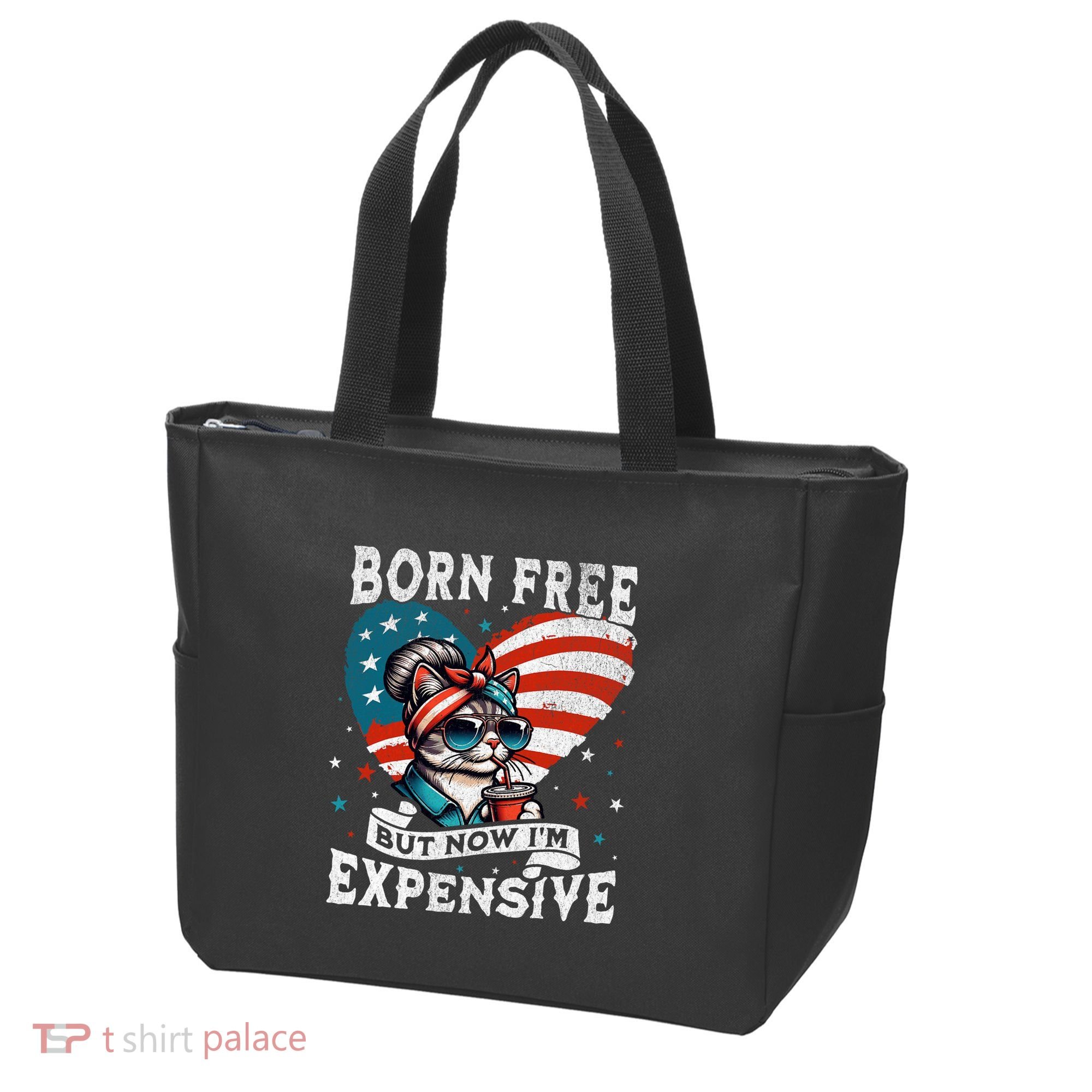 Born Free But Now IM Expensive Funny Mom Bun Cat July 4th Tote Bag