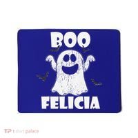 Bye Felicia BOO FELICIA Funny Halloween Ghost Mousepad thumb 0