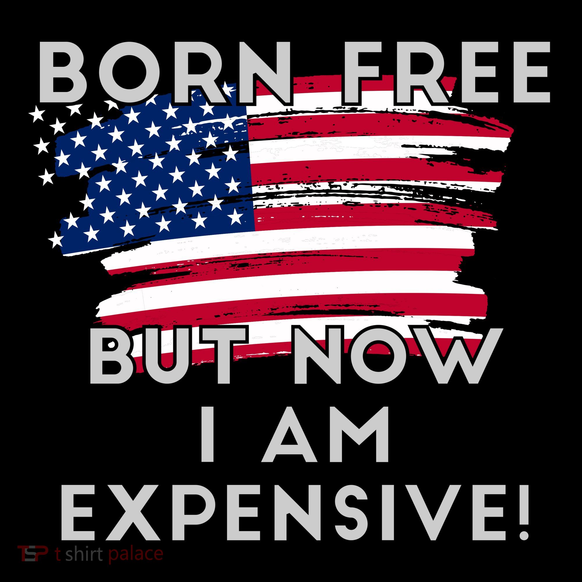 Born Free But Now I Am Expensive Funny Coffee Mug