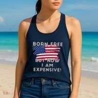 Born Free But Now I Am Expensive Funny Women's Tank Top thumb 2