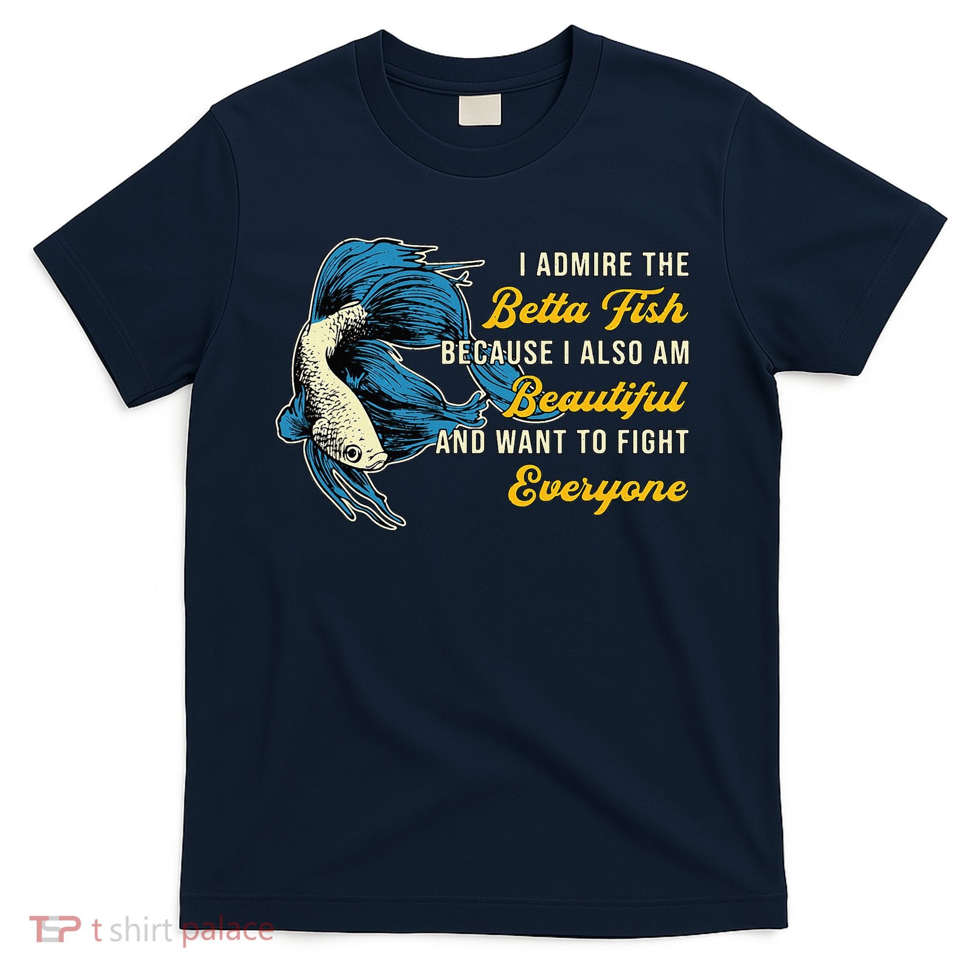 Betta Fish Because Fish Lover Aquarium Vintage Betta Fish T-Shirt