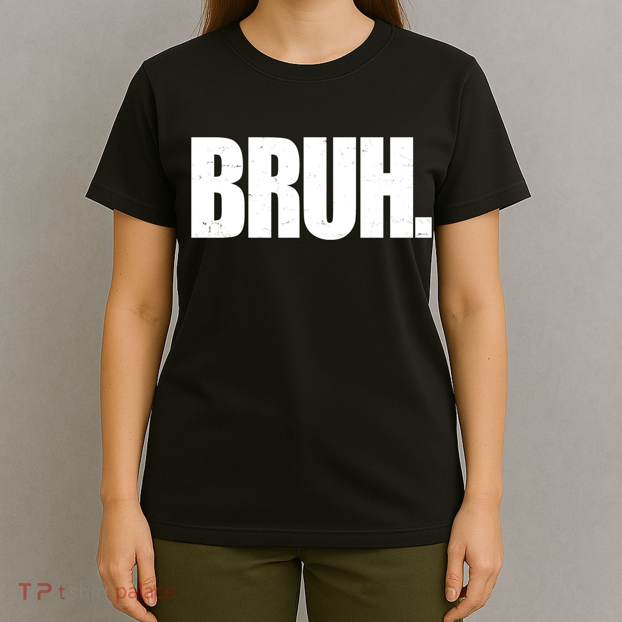 Bruh Funny Bro Saying Surfer Skaters Greeting T-Shirt