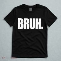 Bruh Funny Bro Saying Surfer Skaters Greeting T-Shirt thumb 5
