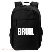 Bruh Funny Bro Saying Surfer Skaters Greeting Backpack thumb 0