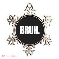 Bruh Funny Bro Saying Surfer Skaters Greeting Ornament thumb 0