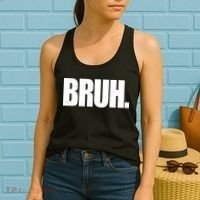 Bruh Funny Bro Saying Surfer Skaters Greeting Women's Tank Top thumb 2