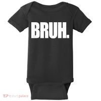 Bruh Funny Bro Saying Surfer Skaters Greeting Baby Bodysuit thumb 0