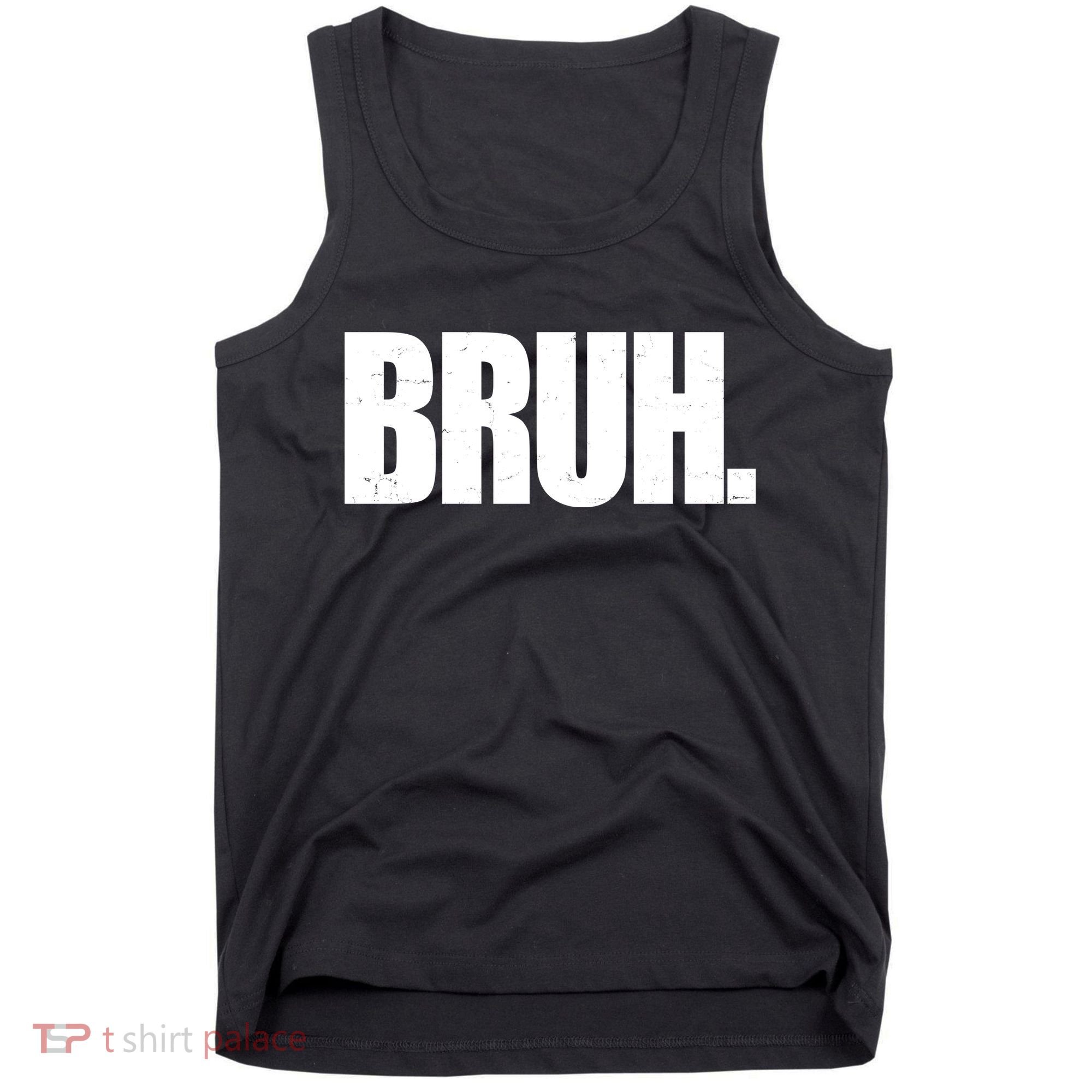 Bruh Funny Bro Saying Surfer Skaters Greeting Tank Top