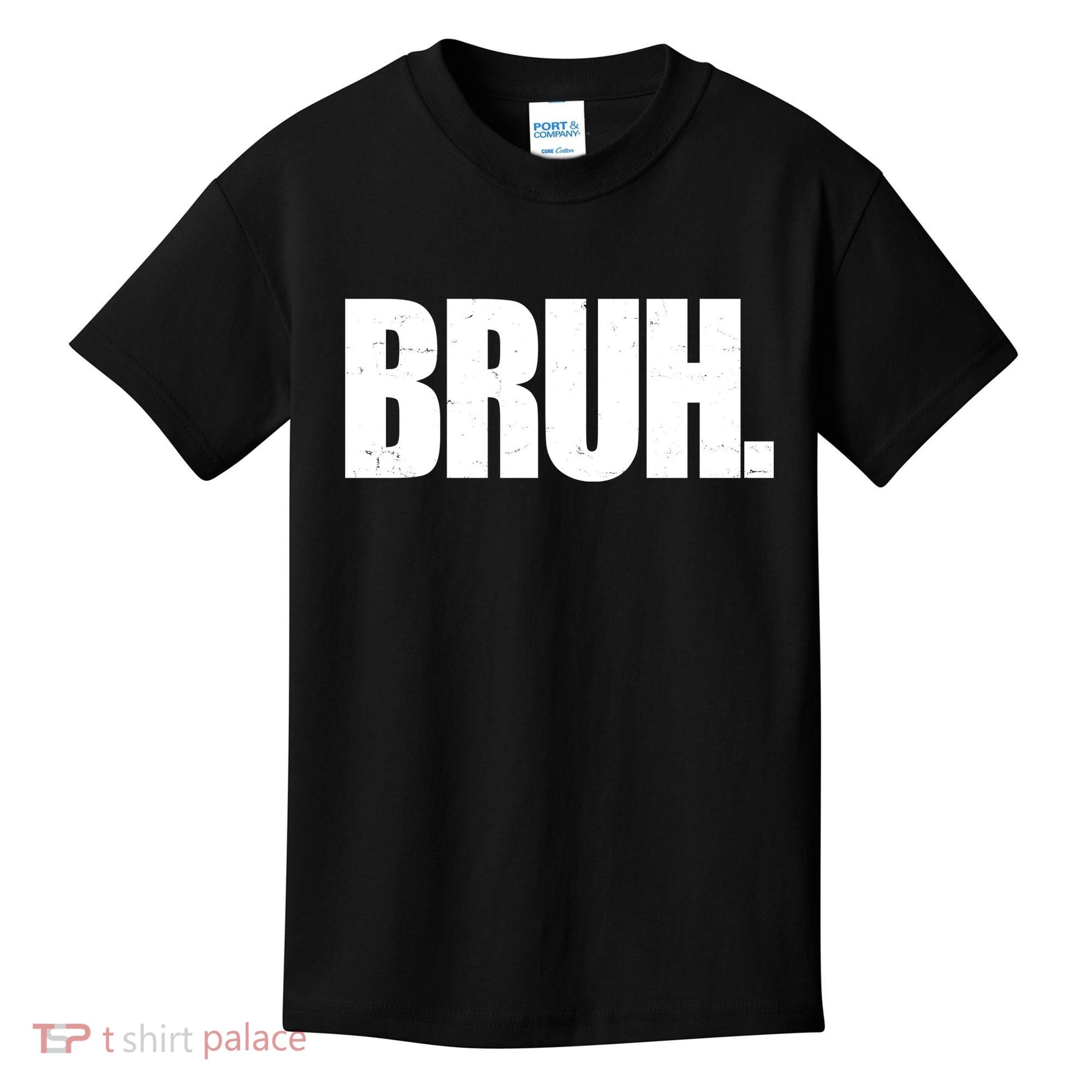 Bruh Funny Bro Saying Surfer Skaters Greeting Kids T-Shirt