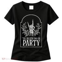 Bridesmaid Funny Bachelorette Party Til Death Do Us Party Women's T-Shirt thumb 0