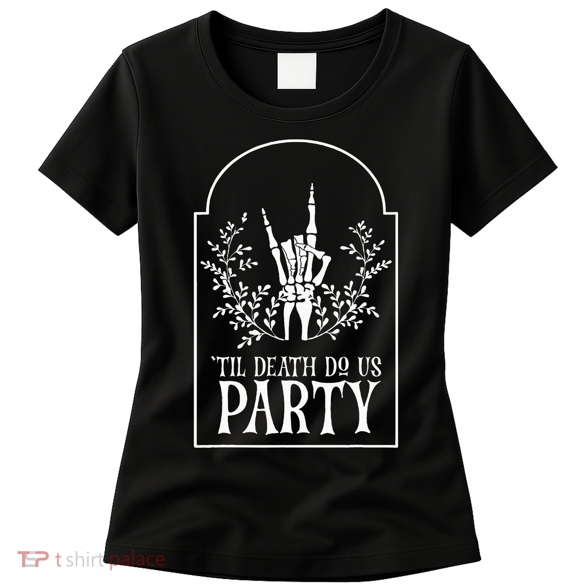 Bridesmaid Funny Bachelorette Party Til Death Do Us Party Women's T-Shirt