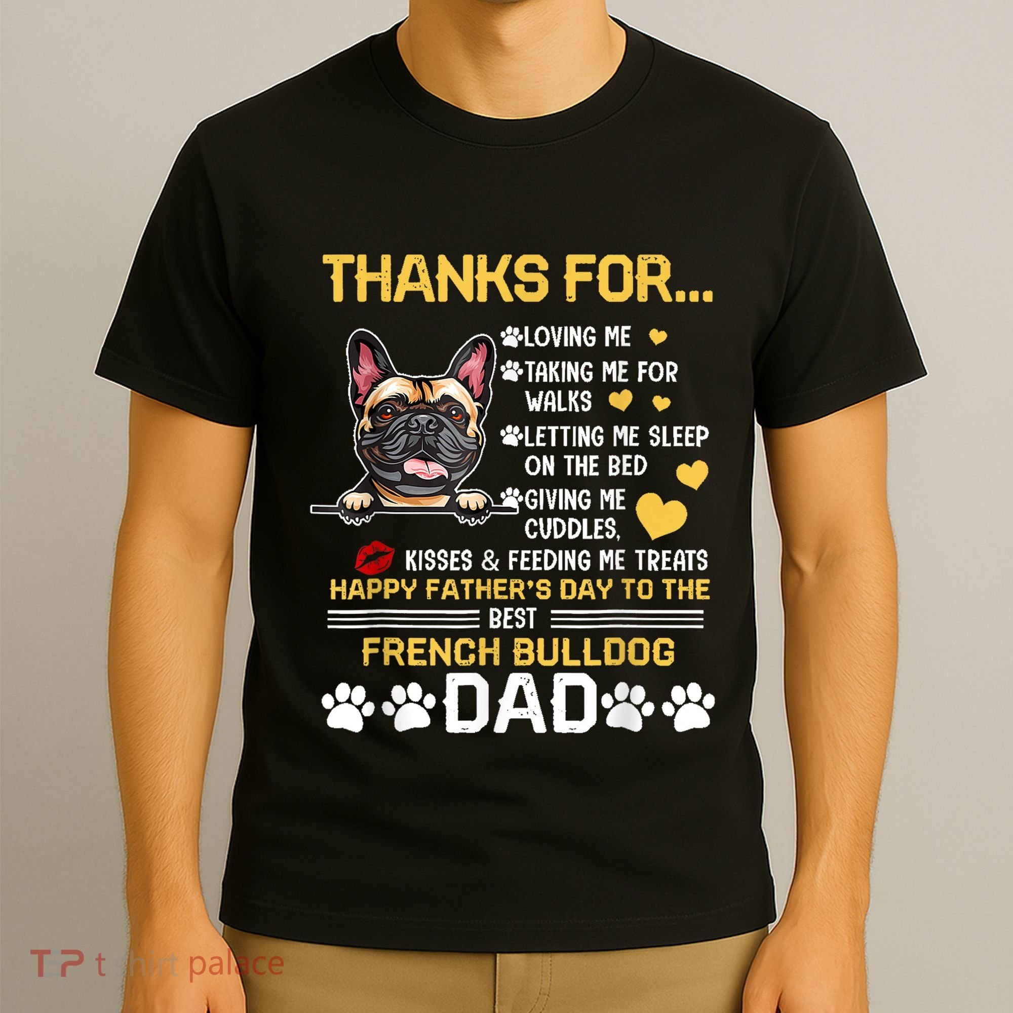 Best French Bulldog Dog Dad Lover Happy Fathers Day T-Shirt
