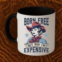 Born Free But Now IM Expensive 4th Of July Coffee Mug thumb 2