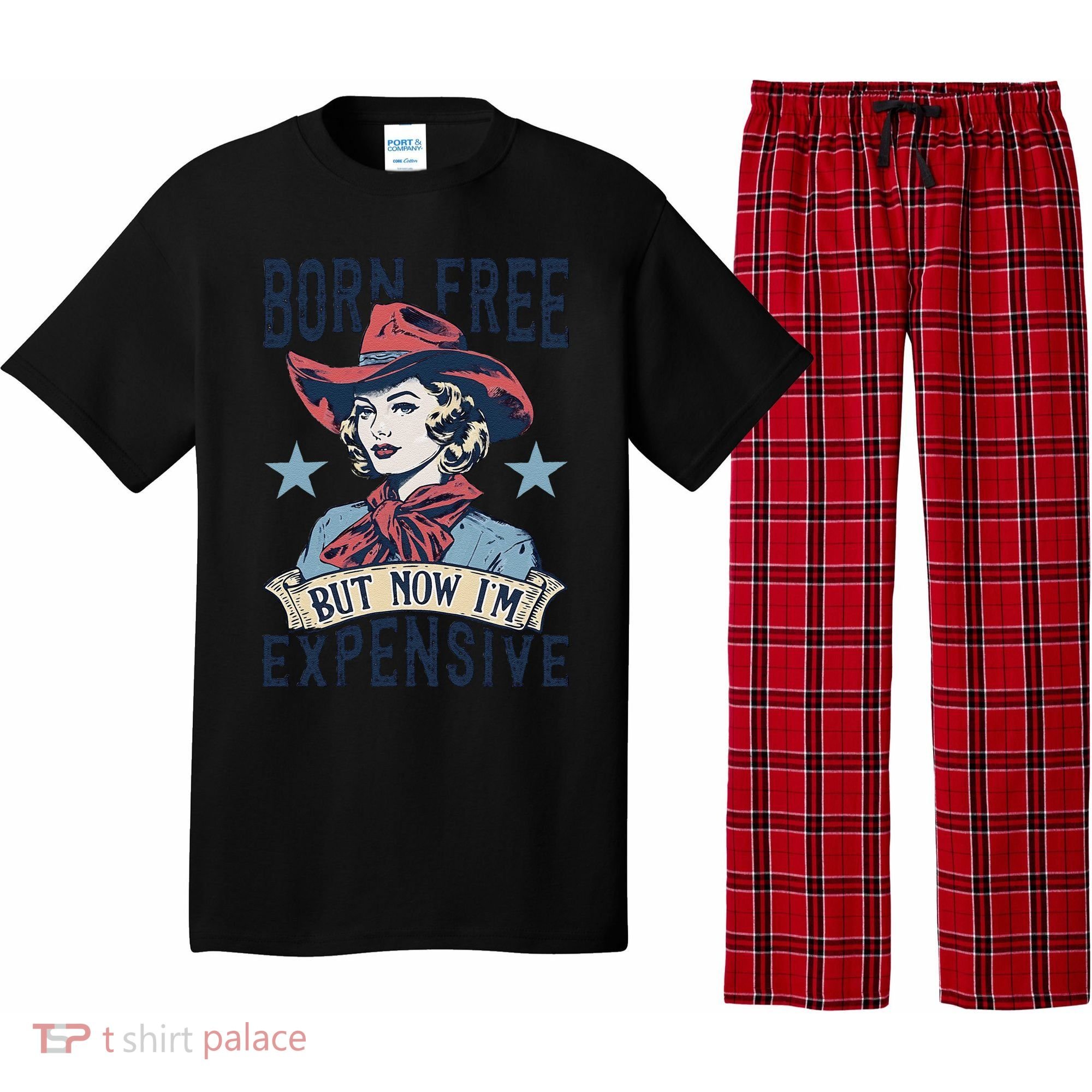 Born Free But Now IM Expensive 4th Of July Pajama Set