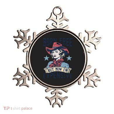 Born Free But Now IM Expensive 4th Of July Ornament