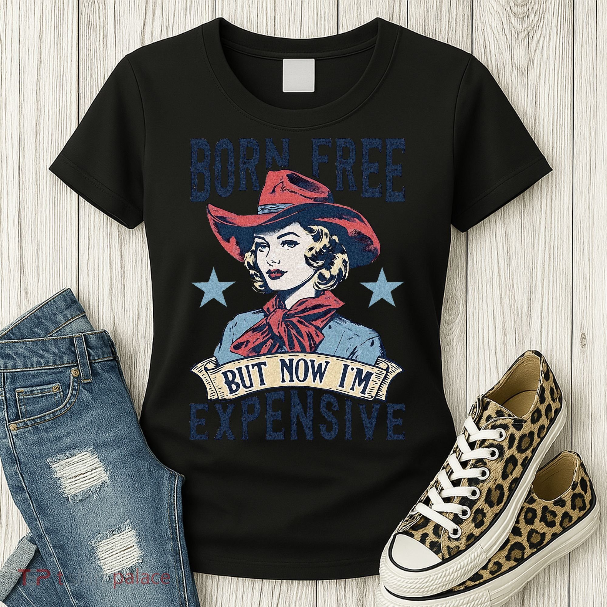 Born Free But Now IM Expensive 4th Of July Women's T-Shirt