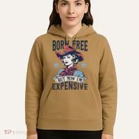 Born Free But Now IM Expensive 4th Of July Hoodie thumb 5
