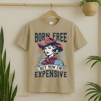 Born Free But Now IM Expensive 4th Of July T-Shirt thumb 2