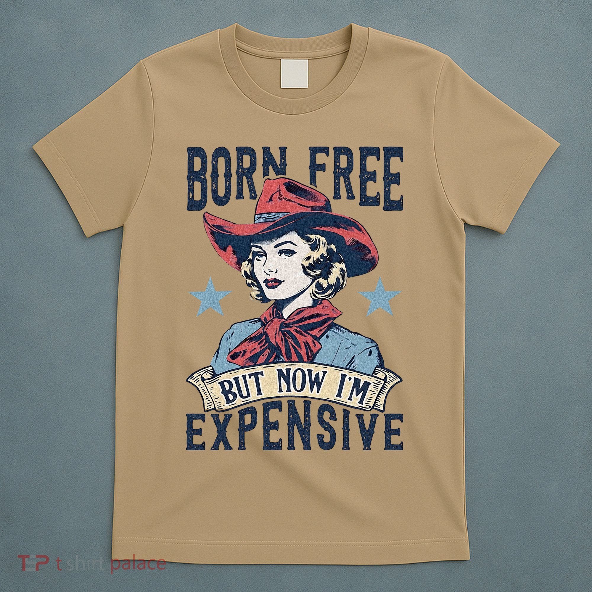 Born Free But Now IM Expensive 4th Of July T-Shirt