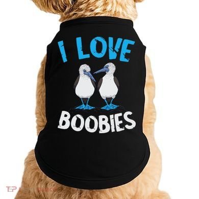 Blue Footed Booby I Love Boobies Blue Footed Booby Lover Doggie Tank