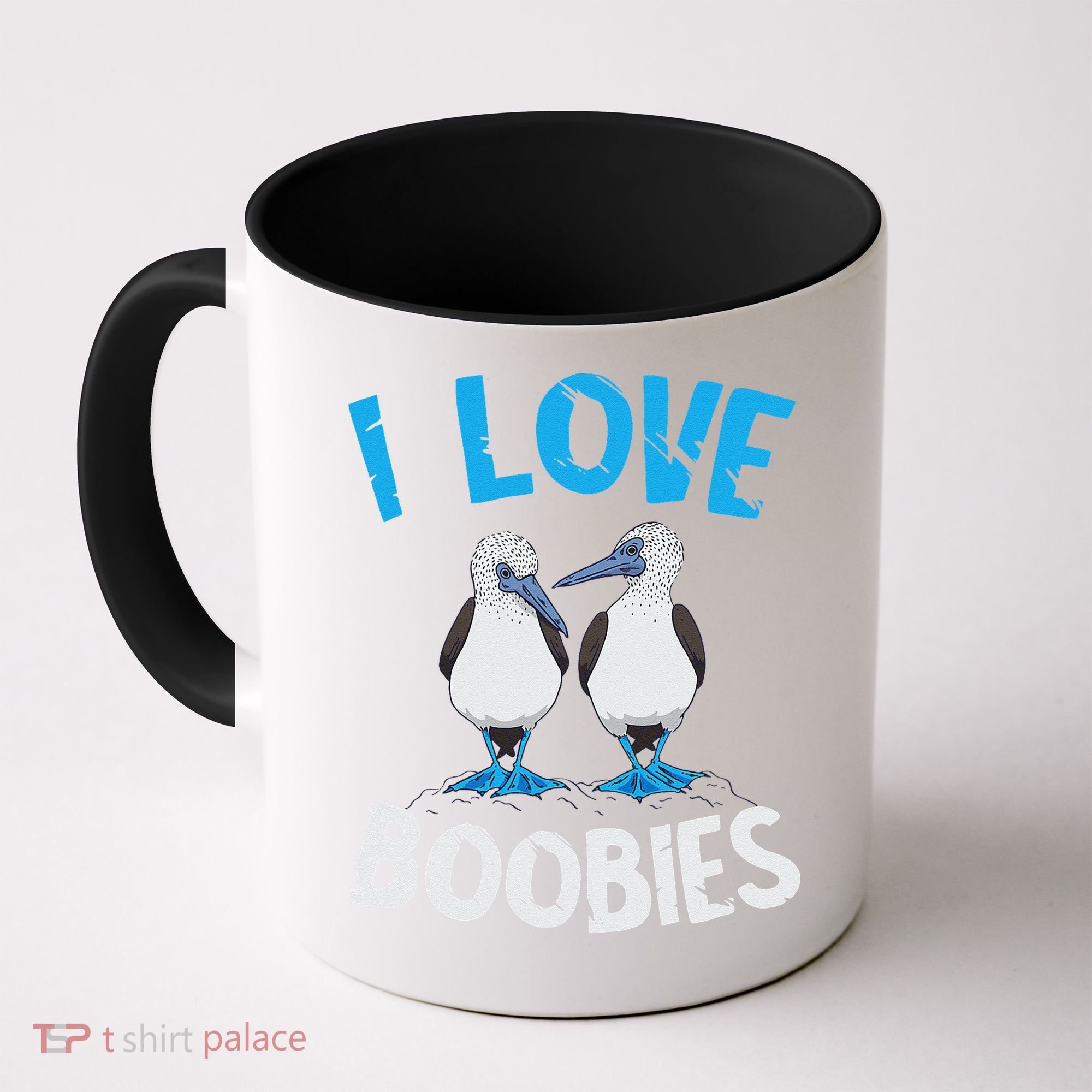 Blue Footed Booby I Love Boobies Blue Footed Booby Lover Coffee Mug
