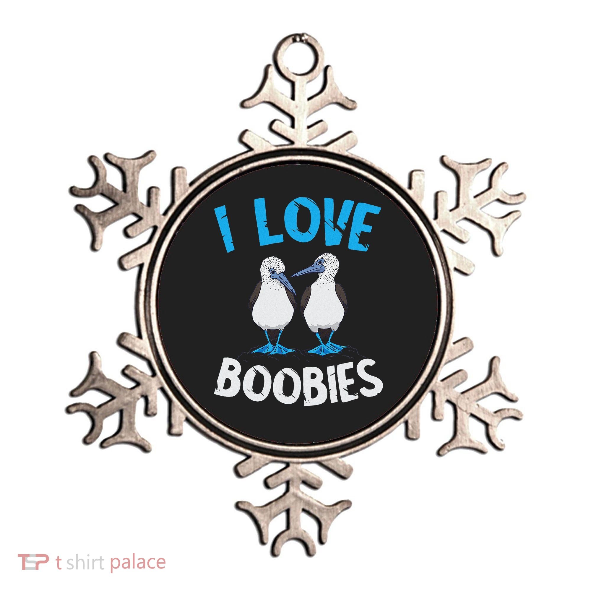 Blue Footed Booby I Love Boobies Blue Footed Booby Lover Ornament