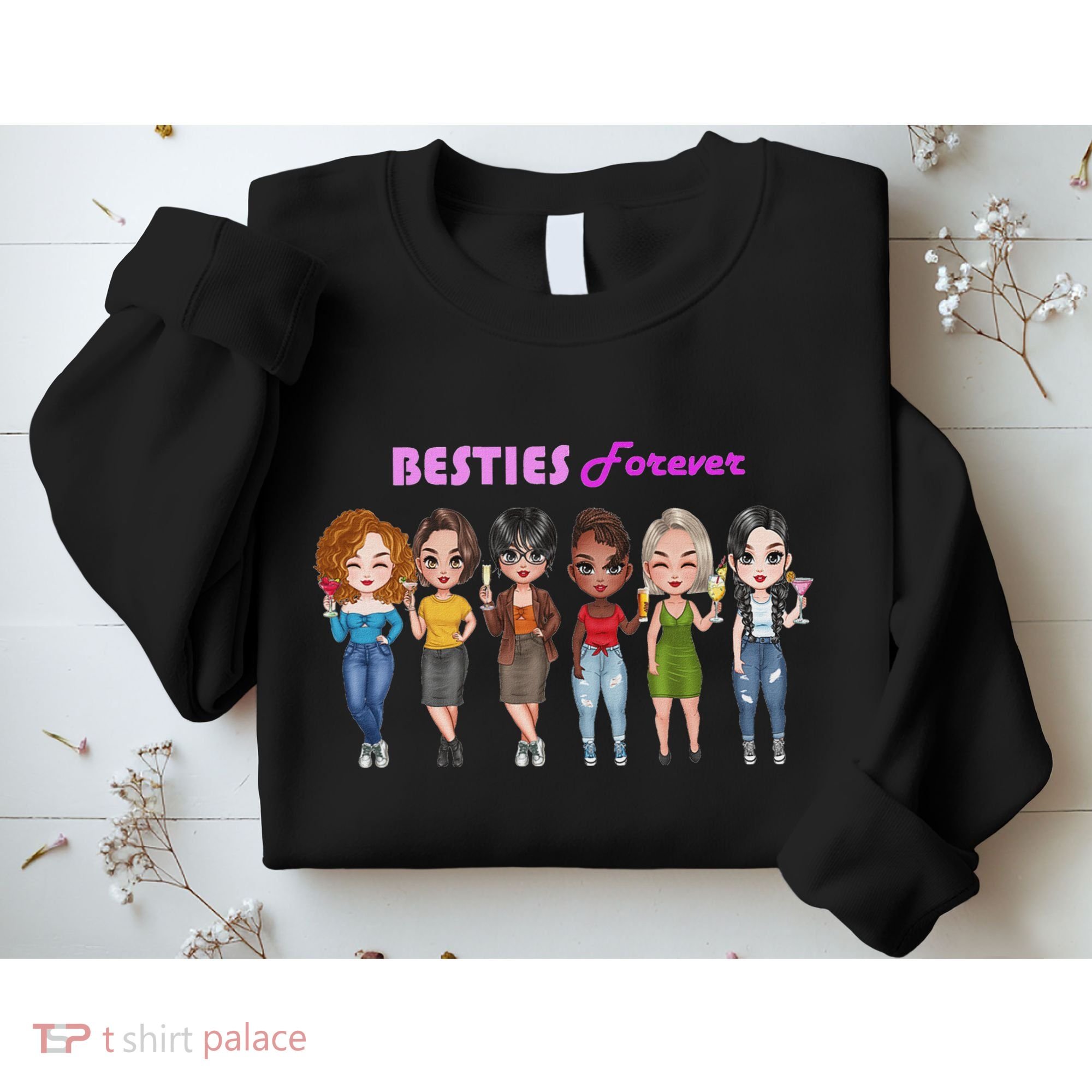 Besties Forever Bff Best Friends Drinking Buddies Sweatshirt