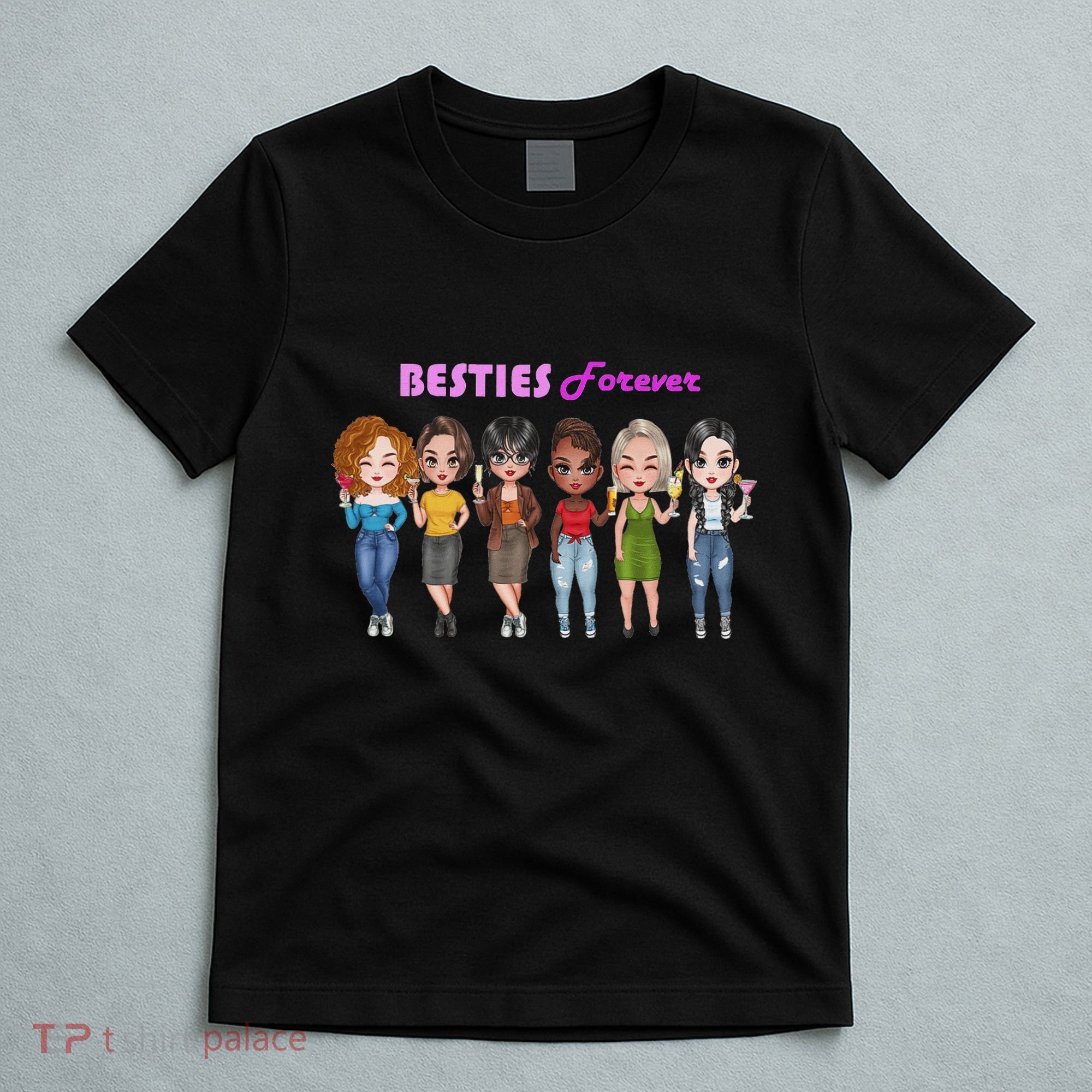 Besties Forever Bff Best Friends Drinking Buddies T-Shirt