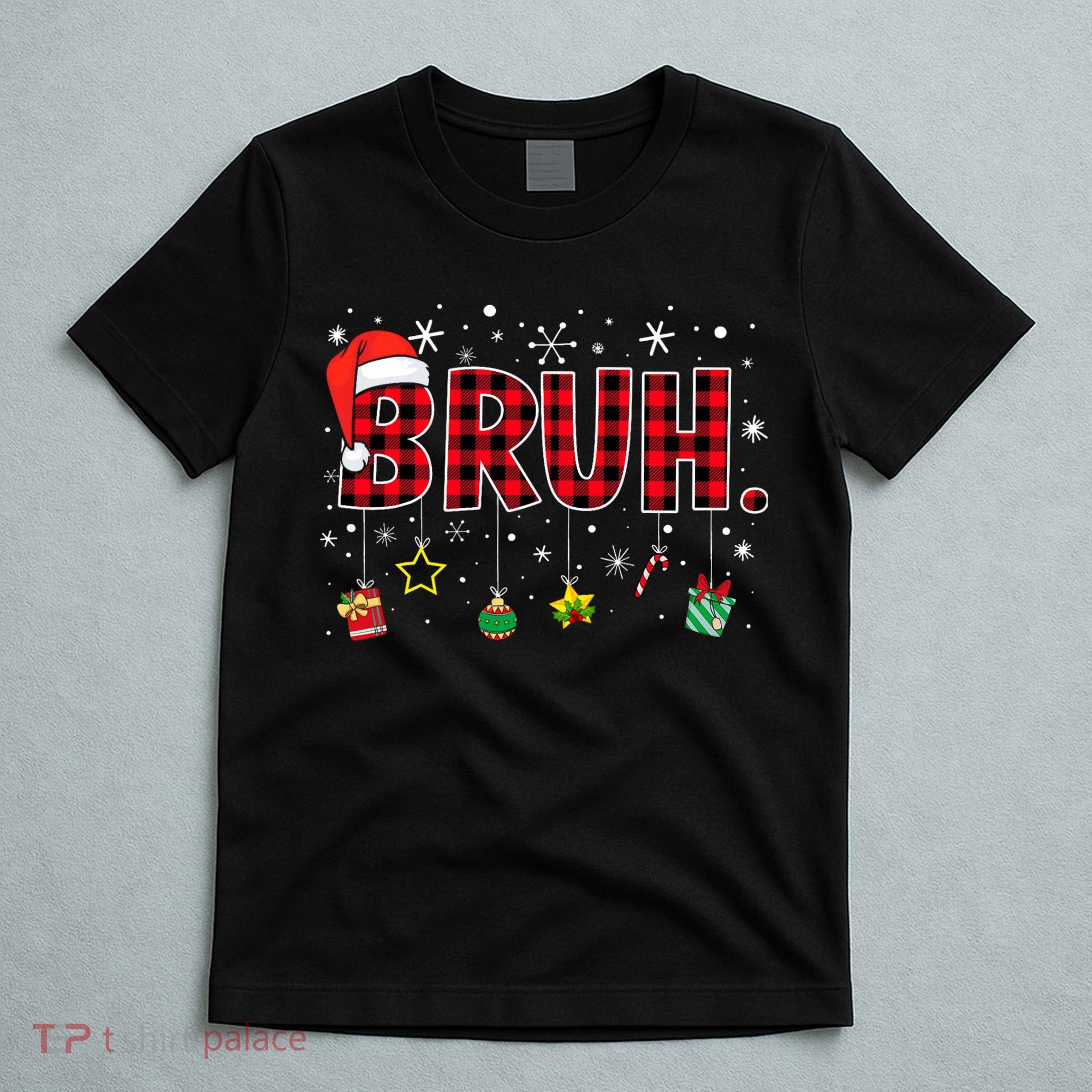 Bruh Funny Christmas Red Plaid Teens Xmas Pajamas T-Shirt