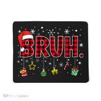 Bruh Funny Christmas Red Plaid Teens Xmas Pajamas Mousepad thumb 0