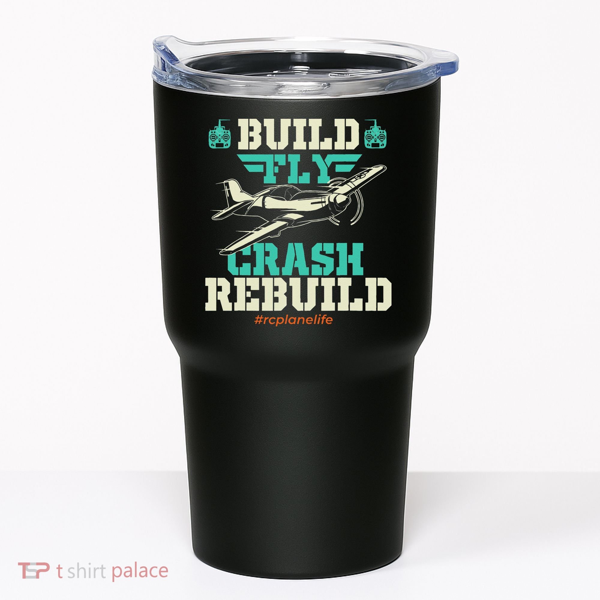 Build Fly Crash Rebuild RC Airplane Pilot RC Plane Tumbler