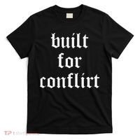 Built For Conflict Funny Gym Workout Lovers T-Shirt thumb 0