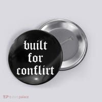 Built For Conflict Funny Gym Workout Lovers Button thumb 0