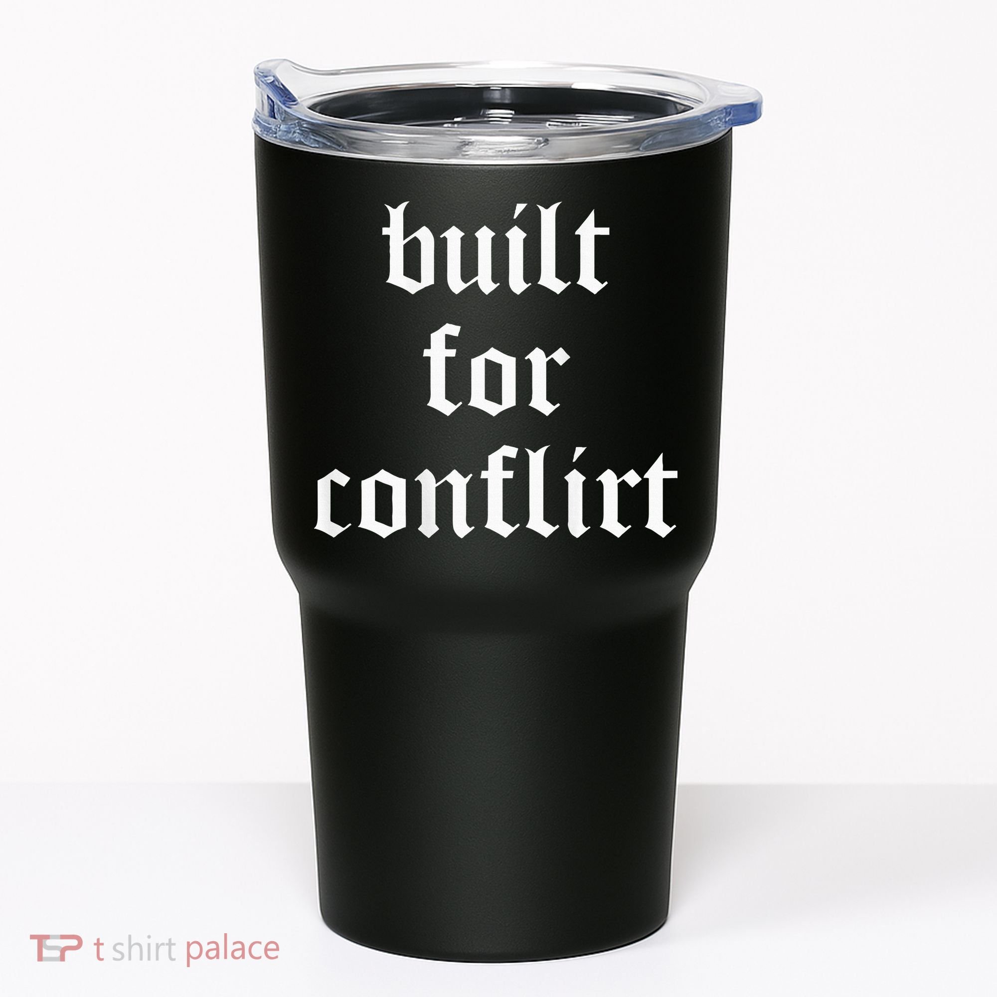 Built For Conflict Funny Gym Workout Lovers Tumbler