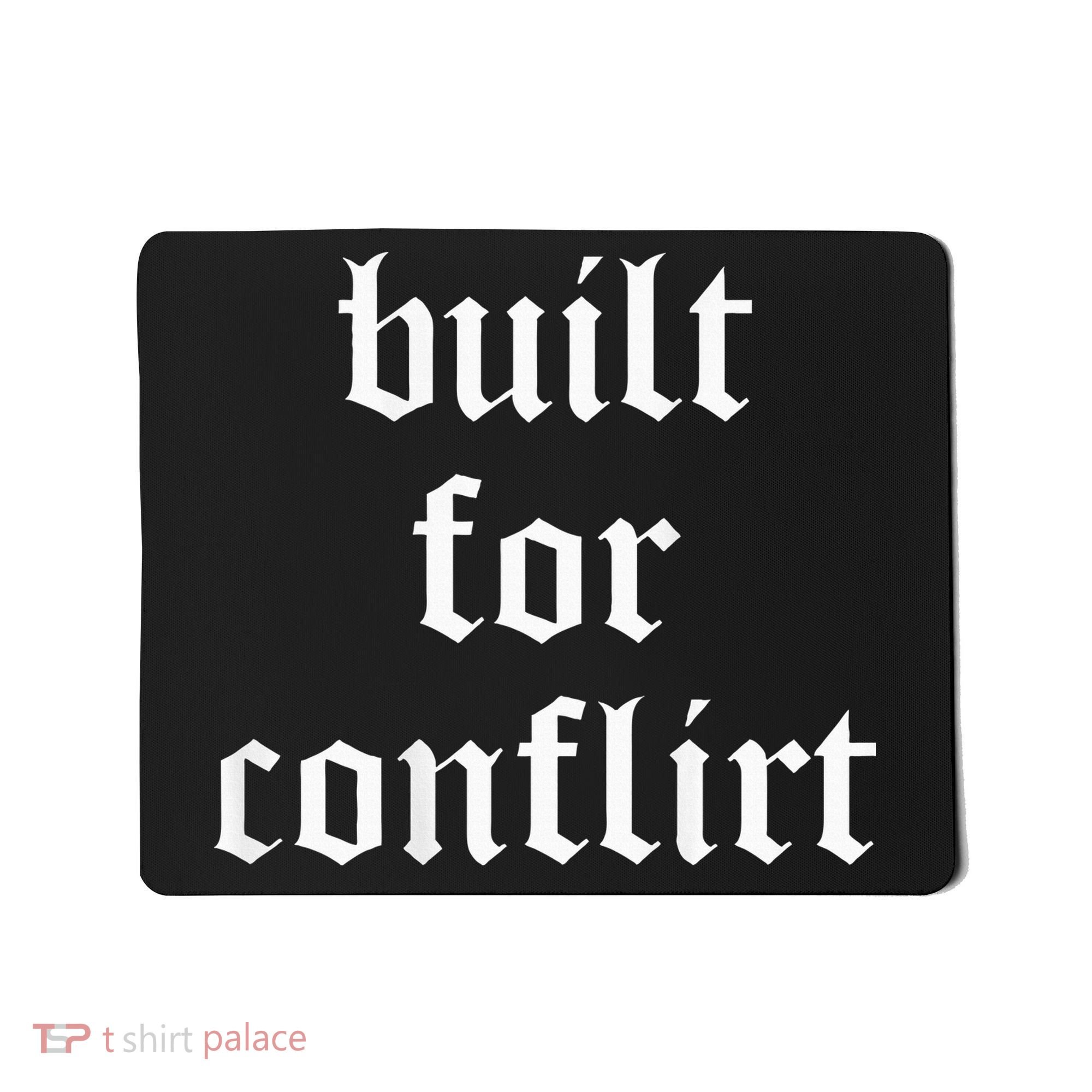 Built For Conflict Funny Gym Workout Lovers Mousepad