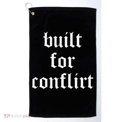 Built For Conflict Funny Gym Workout Lovers Golf Towel