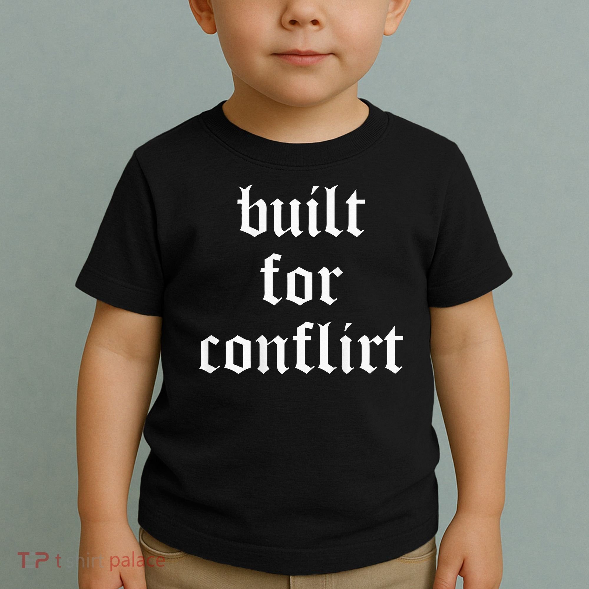 Built For Conflict Funny Gym Workout Lovers Toddler T-Shirt