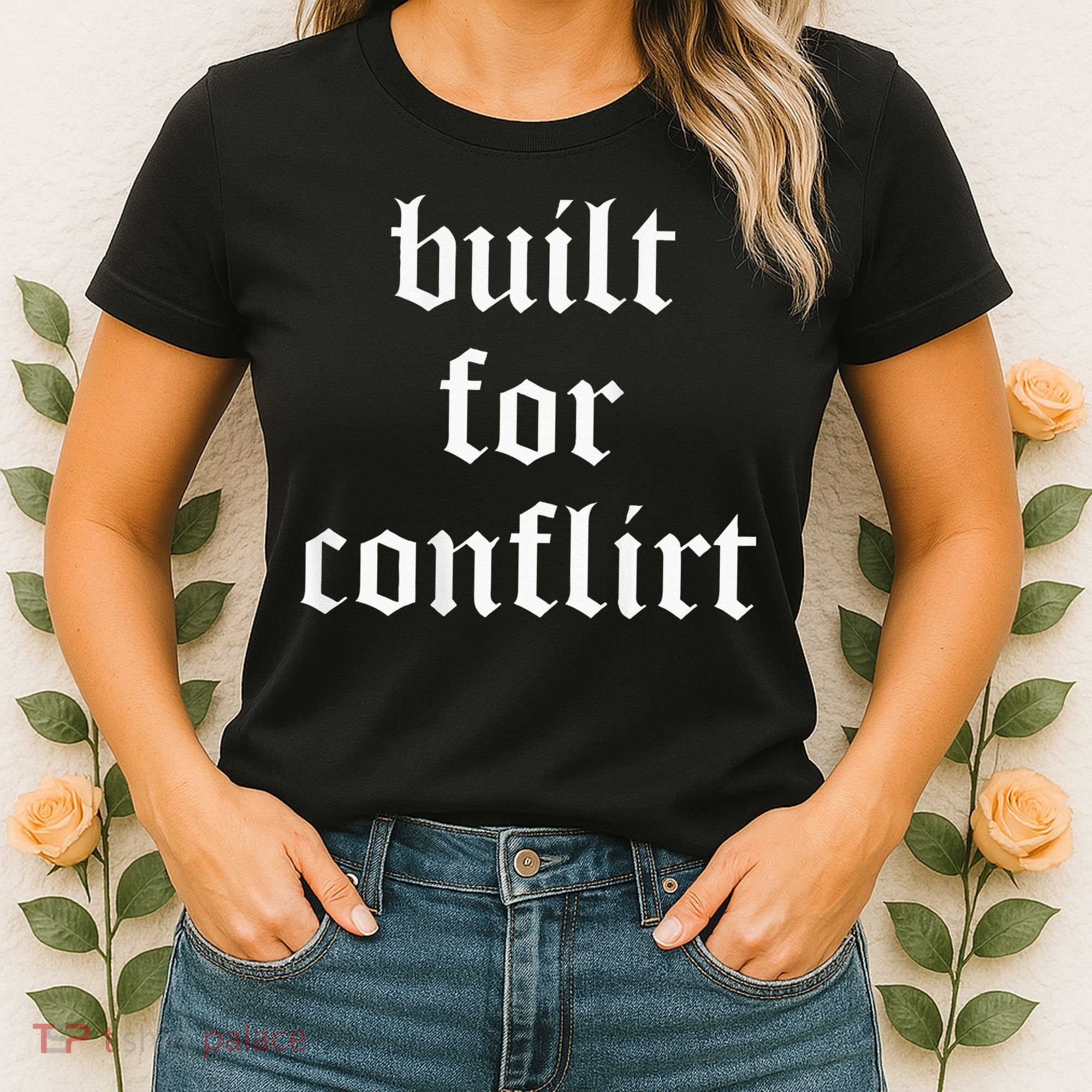 Built For Conflict Funny Gym Workout Lovers Women's T-Shirt