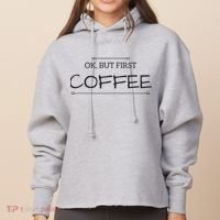 But First COFFEE Funny Coffee Sayings Ladies Heavyweight Boxy Pullover Hoodie thumb 0