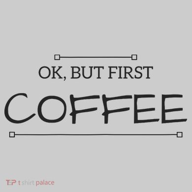 But First COFFEE Funny Coffee Sayings Tie-Dye T-Shirt