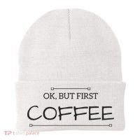 But First COFFEE Funny Coffee Sayings Beanie thumb 0