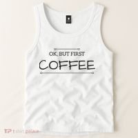 But First COFFEE Funny Coffee Sayings Tank Top thumb 2