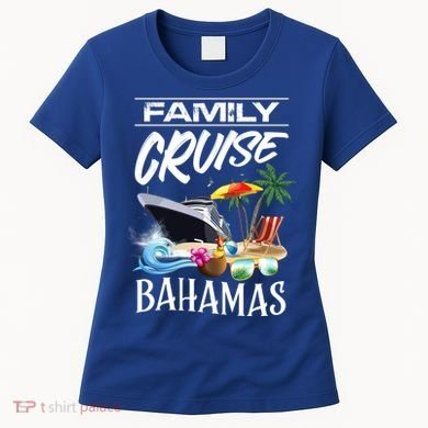 Bahamas Family Cruise Vacation Trip Cool Gift Women's T-Shirt