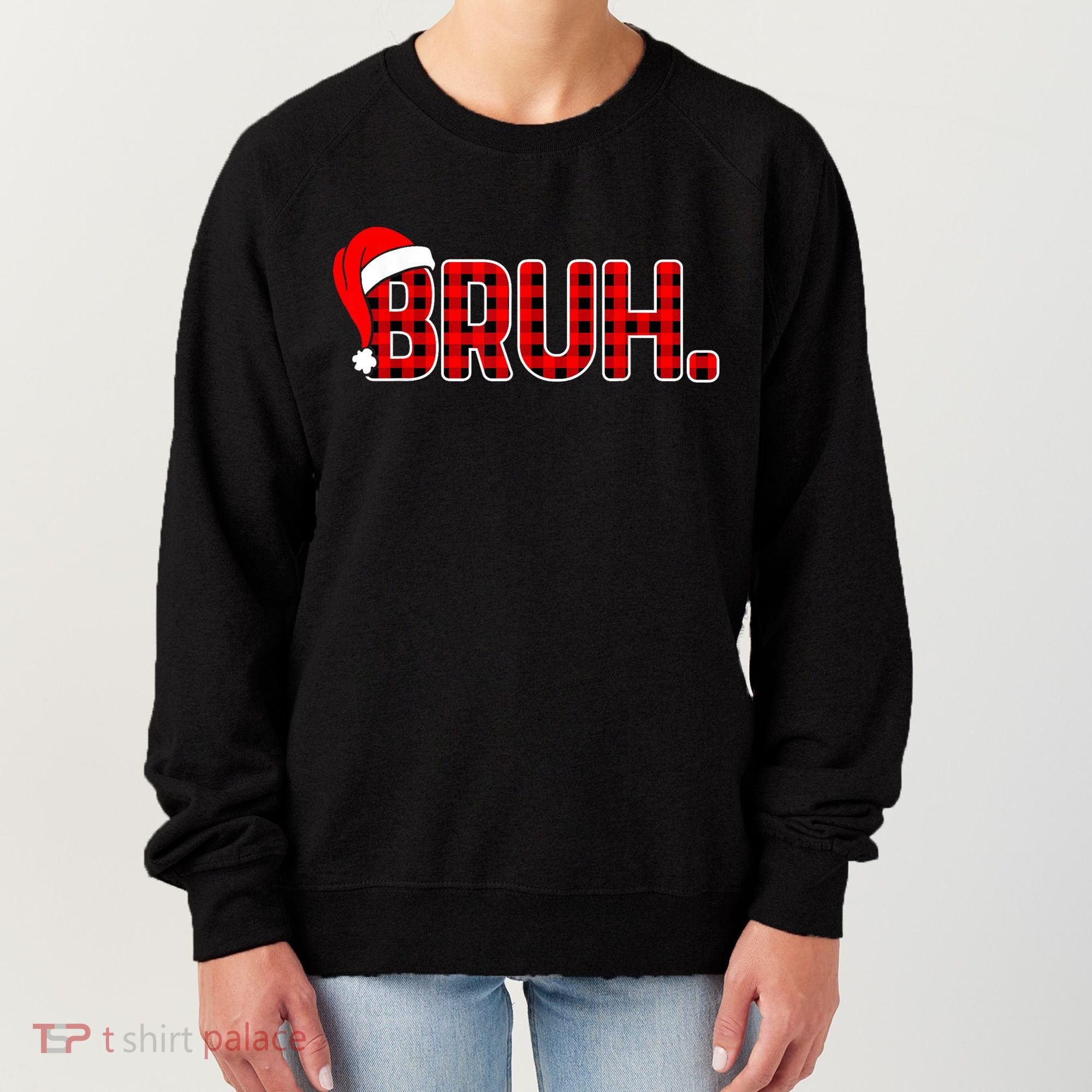Bruh Funny Christmas Plaid Teens Xmas Pajamas Women's Sweatshirt