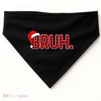 Bruh Funny Christmas Plaid Teens Xmas Pajamas USA-Made Doggie Bandana thumb 0