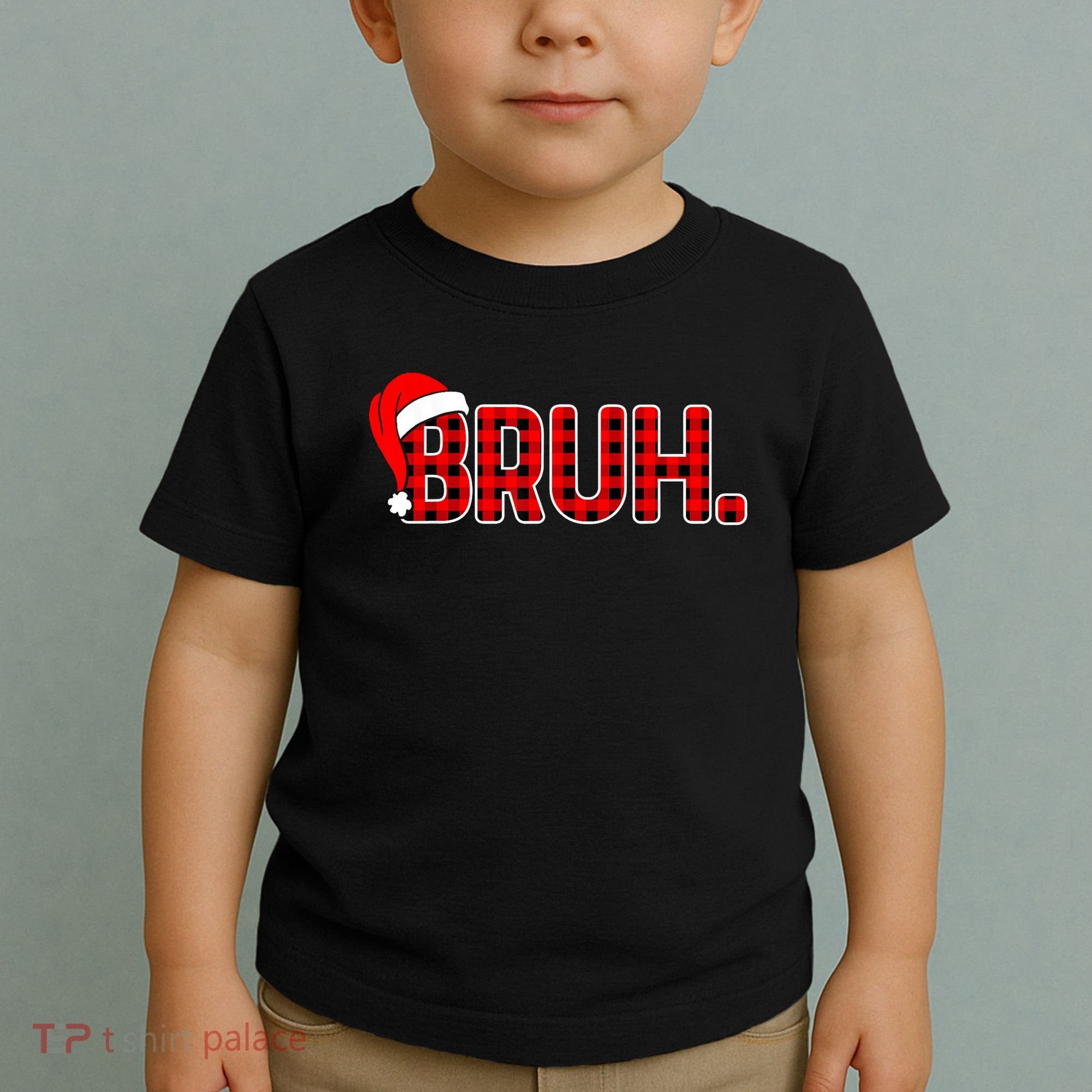 Bruh Funny Christmas Plaid Teens Xmas Pajamas Toddler T-Shirt