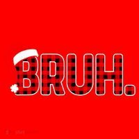 Bruh Funny Christmas Plaid Teens Xmas Pajamas Santa Hat thumb 1
