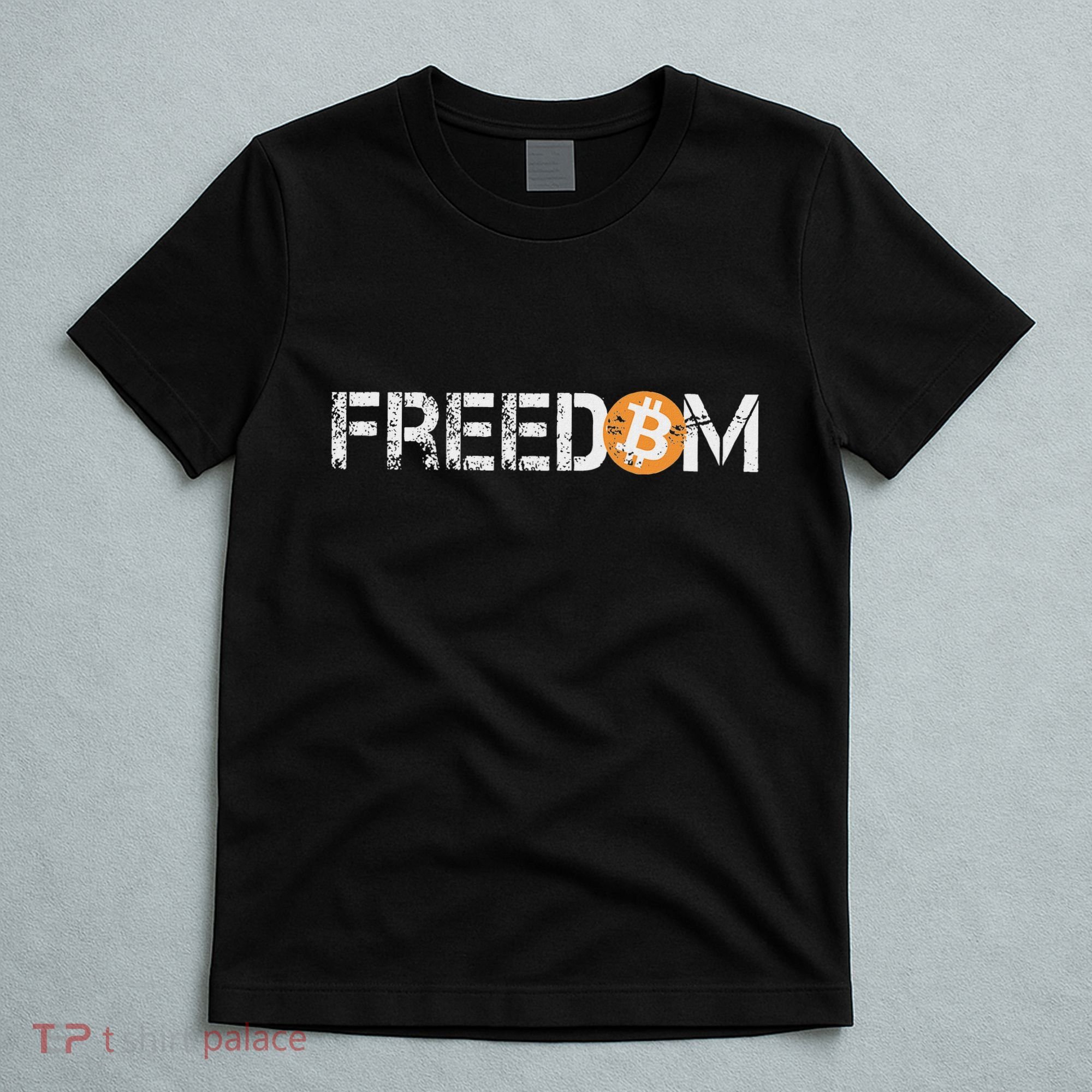 Bitcoin = Freedom Crypto Cryptocurrency Trading Trader Gift T-Shirt