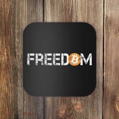 Bitcoin = Freedom Crypto Cryptocurrency Trading Trader Gift Coaster