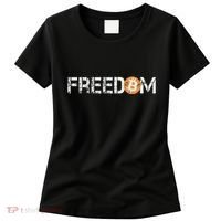 Bitcoin = Freedom Crypto Cryptocurrency Trading Trader Gift Women's T-Shirt thumb 0